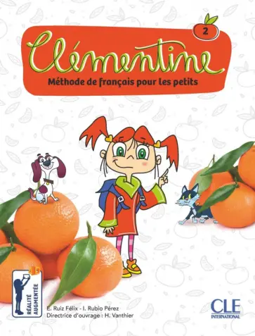 E., I. - Clémentine 2. A1.1. Livre de l'élève (+DVD) E., I. - Clémentine 2. A1.1. Livre de l'élève (+DVD) обложка книги