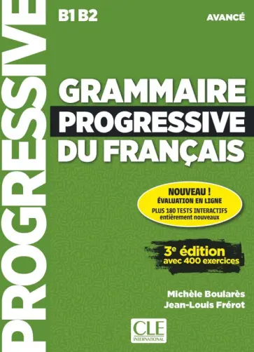 Boulares, Frerot - Grammaire progressive du français. Niveau avancé. B1/B2 + CD + Appli-web Boulares, Frerot - Grammaire progressive du français. Niveau avancé. B1/B2 + CD + Appli-web обложка книги