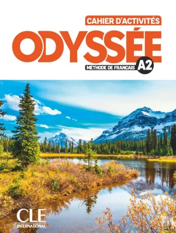 Odyssee. Niveau A2. Cahier d'activites + Audio en ligne Odyssee. Niveau A2. Cahier d'activites + Audio en ligne обложка книги