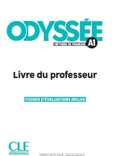 Abi, Anthony - Odyssée. Niveau A1. Guide pédagogique Abi, Anthony - Odyssée. Niveau A1. Guide pédagogique обложка книги