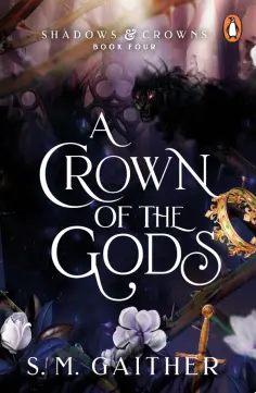 S. Gaither - A Crown of the Gods обложка книги