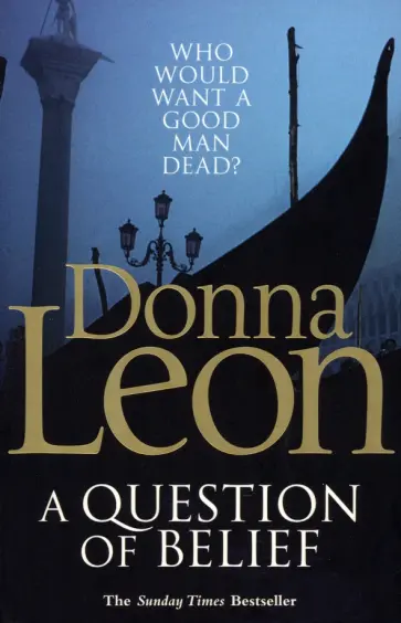 Donna Leon - A Question of Belief Donna Leon - A Question of Belief обложка книги
