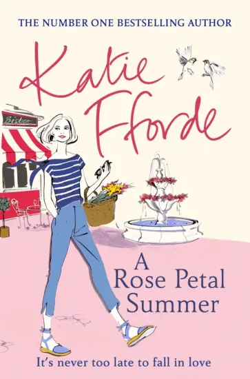 Katie Fforde - A Rose Petal Summer обложка книги