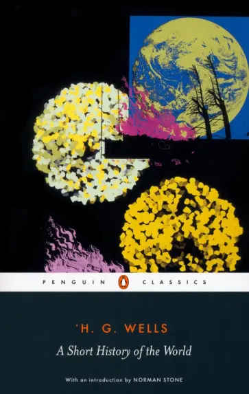 Herbert Wells - A Short History of the World обложка книги