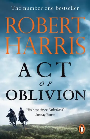 Robert Harris - Act of Oblivion Robert Harris - Act of Oblivion обложка книги