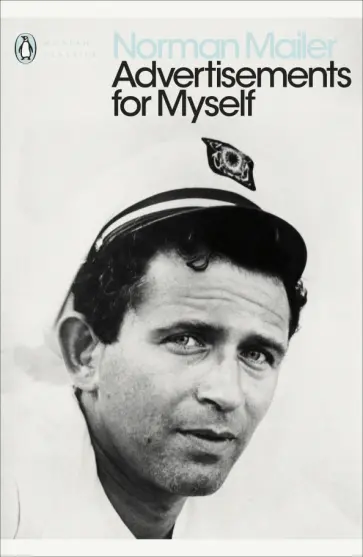 Norman Mailer - Advertisements for Myself Norman Mailer - Advertisements for Myself обложка книги