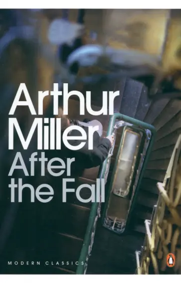 Arthur Miller - After the Fall обложка книги