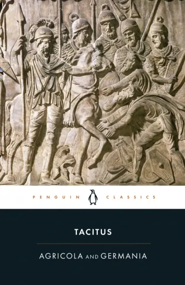 Tacitus - Agricola and Germania Tacitus - Agricola and Germania обложка книги