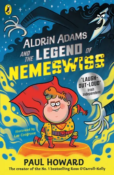 Paul Howard - Aldrin Adams and the Legend of Nemeswiss обложка книги