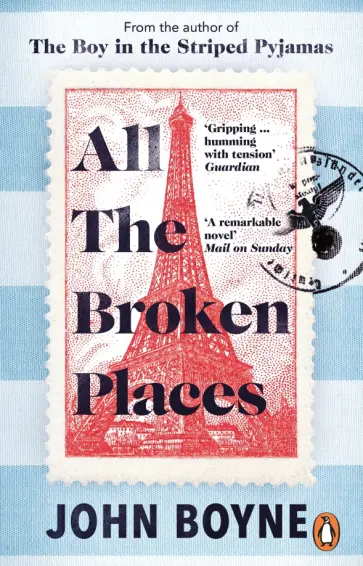 John Boyne - All The Broken Places обложка книги
