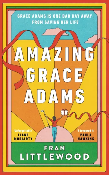 Fran Littlewood - Amazing Grace Adams Fran Littlewood - Amazing Grace Adams обложка книги