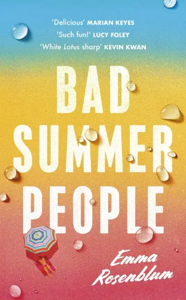 Emma Rosenblum - Bad Summer People Emma Rosenblum - Bad Summer People обложка книги
