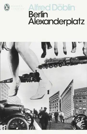 Alfred Doblin - Berlin Alexanderplatz обложка книги