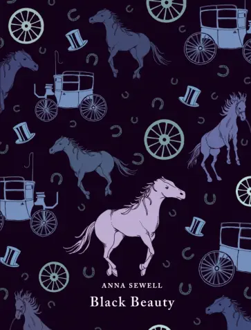 Anna Sewell - Black Beauty Anna Sewell - Black Beauty обложка книги