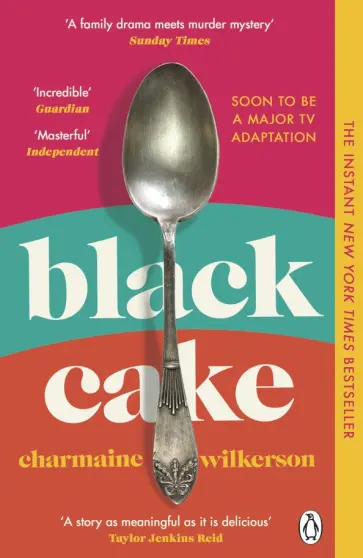 Charmaine Wilkerson - Black Cake Charmaine Wilkerson - Black Cake обложка книги