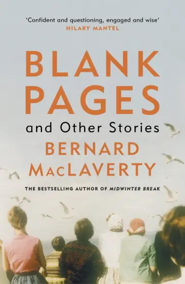 Bernard MacLaverty - Blank Pages and Other Stories обложка книги