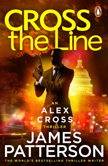 James Patterson - Cross the Line James Patterson - Cross the Line обложка книги