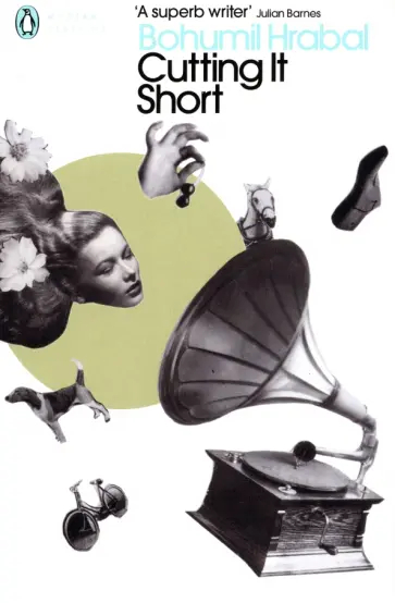 Bohumil Hrabal - Cutting It Short обложка книги