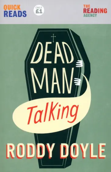 Roddy Doyle - Dead Man Talking Roddy Doyle - Dead Man Talking обложка книги