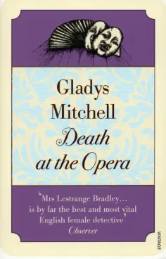 Gladys Mitchell - Death at the Opera Gladys Mitchell - Death at the Opera обложка книги