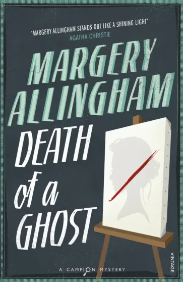 Margery Allingham - Death of a Ghost обложка книги