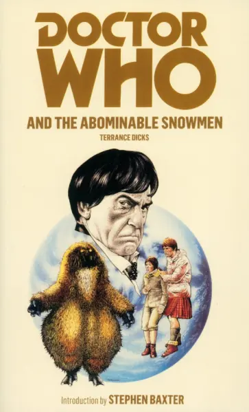 Terrance Dicks - Doctor Who and the Abominable Snowmen Terrance Dicks - Doctor Who and the Abominable Snowmen обложка книги