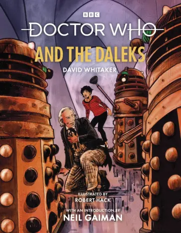 David Whitaker - Doctor Who and the Daleks. Illustrated Edition David Whitaker - Doctor Who and the Daleks. Illustrated Edition обложка книги