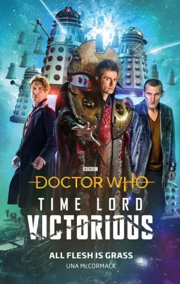 Una McCormack - Doctor Who. Time Lord Victorious. All Flesh is Grass Una McCormack - Doctor Who. Time Lord Victorious. All Flesh is Grass обложка книги
