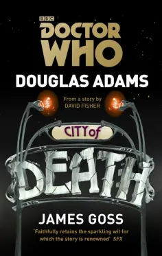 Adams, Госс - Doctor Who. City of Death обложка книги