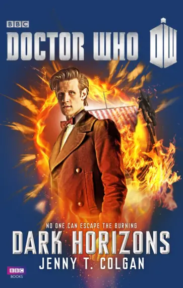 Jenny Colgan - Doctor Who. Dark Horizons Jenny Colgan - Doctor Who. Dark Horizons обложка книги
