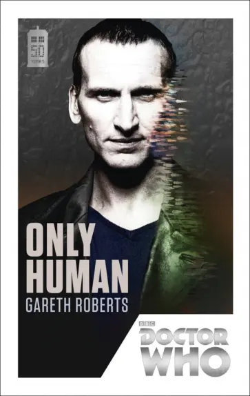 Gareth Roberts - Doctor Who. Only Human Gareth Roberts - Doctor Who. Only Human обложка книги