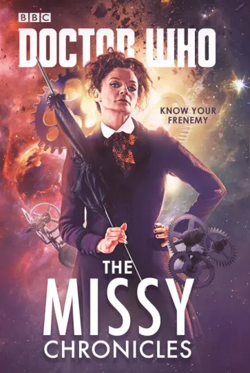 Cavan Scott - Doctor Who. The Missy Chronicles Cavan Scott - Doctor Who. The Missy Chronicles обложка книги