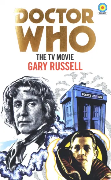 Gary Russell - Doctor Who. The TV Movie Gary Russell - Doctor Who. The TV Movie обложка книги