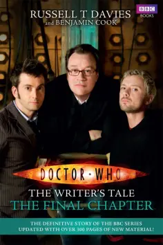 Davies, Cook - Doctor Who. The Writer's Tale. The Final Chapter обложка книги