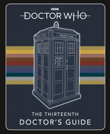 Richards, Richards - Doctor Who. Thirteenth Doctor's Guide Richards, Richards - Doctor Who. Thirteenth Doctor's Guide обложка книги