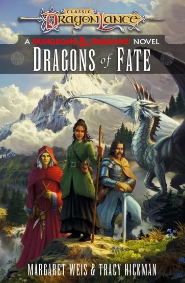 Weis, Хикмэн - Dragons of Fate обложка книги