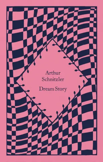 Arthur Schnitzler - Dream Story Arthur Schnitzler - Dream Story обложка книги