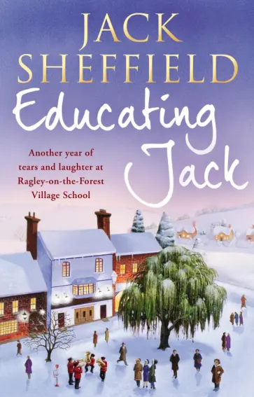 Jack Sheffield - Educating Jack обложка книги