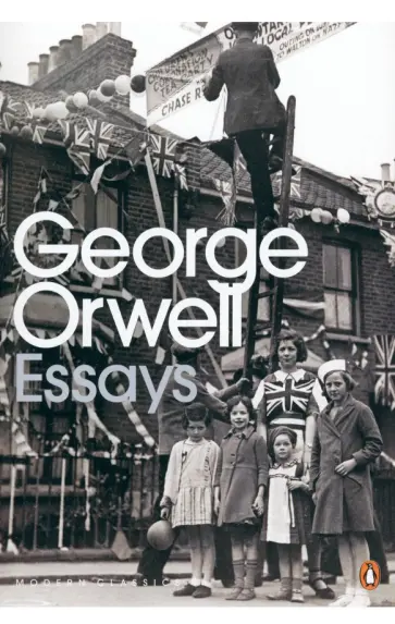 George Orwell - Essays George Orwell - Essays обложка книги