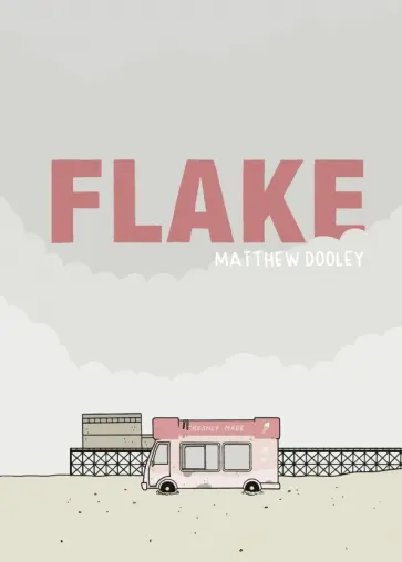 Matthew Dooley - Flake обложка книги