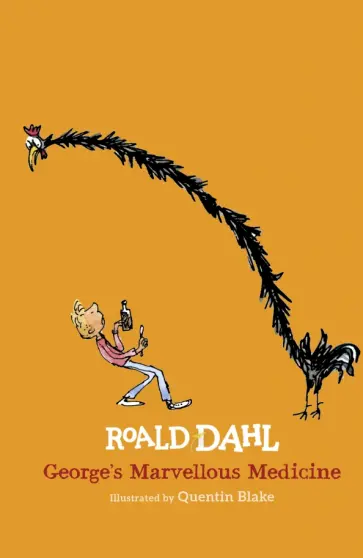 Roald Dahl - George's Marvellous Medicine Roald Dahl - George's Marvellous Medicine обложка книги