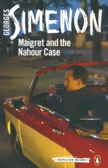 Georges Simenon - Maigret and the Nahour Case обложка книги