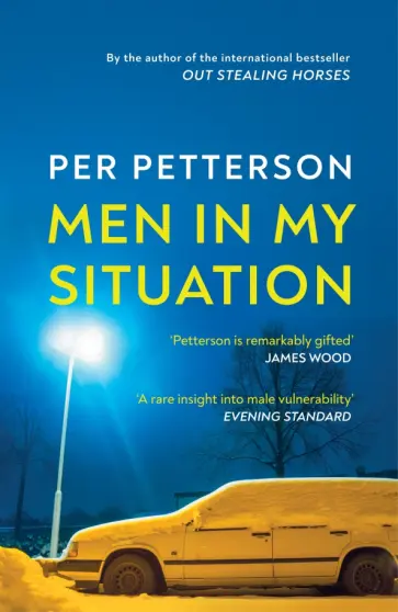 Per Petterson - Men in My Situation Per Petterson - Men in My Situation обложка книги