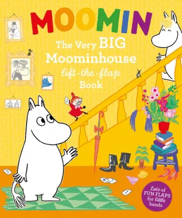 Tove Jansson - Moomin. The Very Big Moominhouse Lift-the-Flap Book Tove Jansson - Moomin. The Very Big Moominhouse Lift-the-Flap Book обложка книги