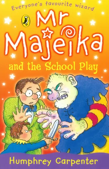 Humphrey Carpenter - Mr Majeika and the School Play Humphrey Carpenter - Mr Majeika and the School Play обложка книги