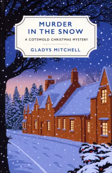 Gladys Mitchell - Murder in the Snow Gladys Mitchell - Murder in the Snow обложка книги