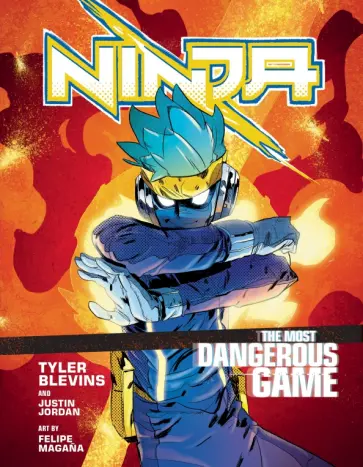 Blevins, Jordan - Ninja. The Most Dangerous Game. A Graphic Novel обложка книги