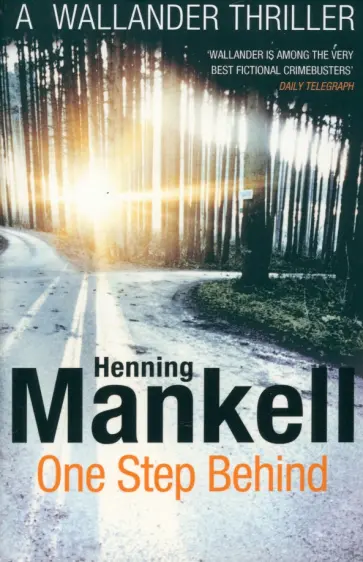Henning Mankell - One Step Behind Henning Mankell - One Step Behind обложка книги