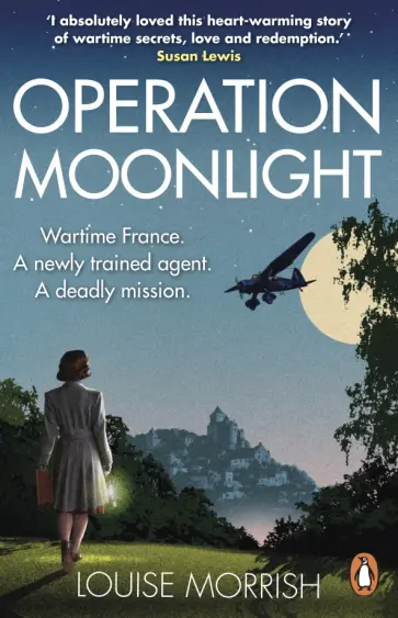 Louise Morrish - Operation Moonlight Louise Morrish - Operation Moonlight обложка книги