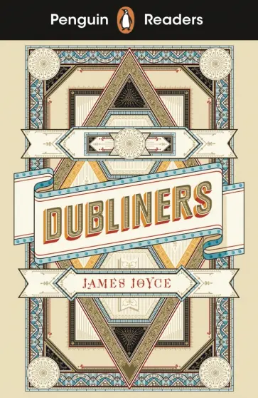 James Joyce - Dubliners. Level 6 James Joyce - Dubliners. Level 6 обложка книги